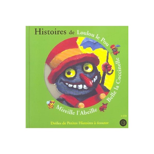 Stories of Louie the louse Belle La Coccinelle Mireille bee